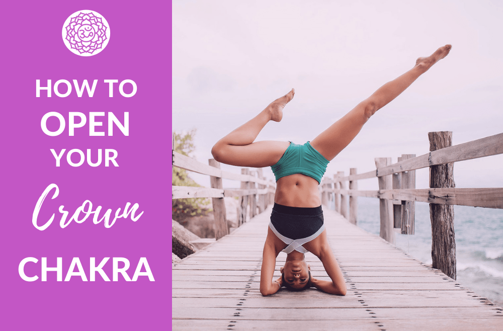 how to open your crown chakra